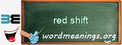 WordMeaning blackboard for red shift